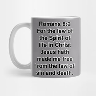 Romans 8:2  King James Version (KJV) Bible Verse Typography Mug